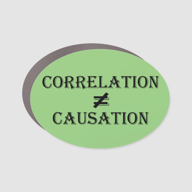 Correlation Does Not Equal Causation Car Magnet (Front)