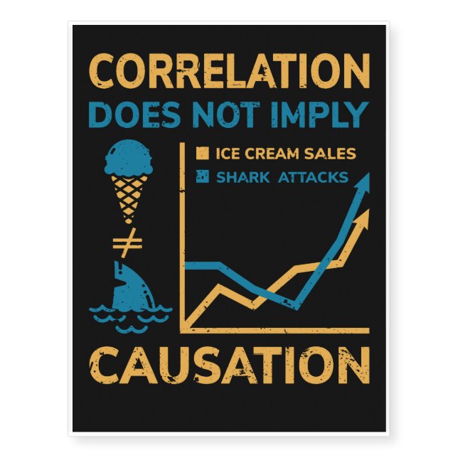 Correlation Does Not Equal Causation Temporary Tattoos (Front)