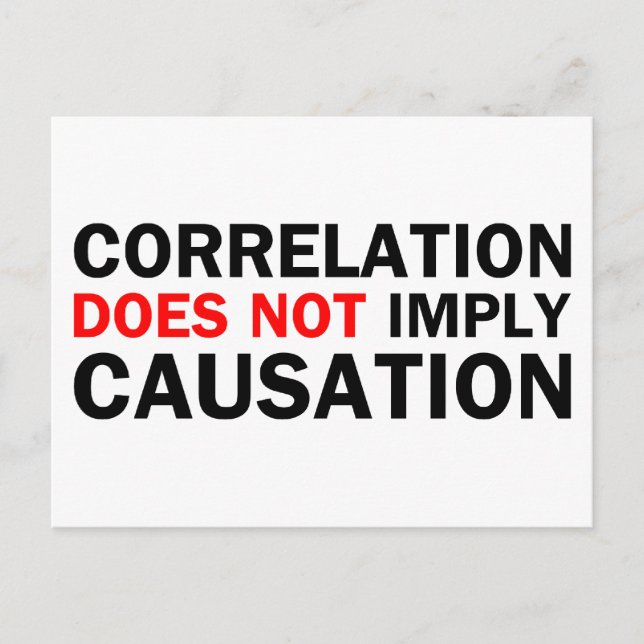 Correlation Does Not Imply Causation Postcard (Front)