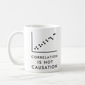 Correlation Is Not Causation Statistics Humor Coffee Mug