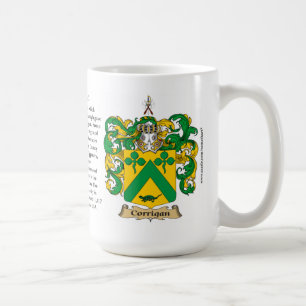 Corrigan, the Origin, the Meaning and the Crest Coffee Mug