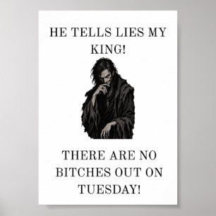 Corrupt Advisor Sabotage King Medieval Meme Poster