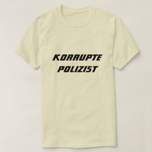 Corrupt Policeman in German T_Shirt