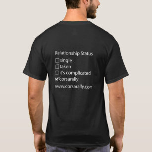 Corsa Relationship Status T-Shirt