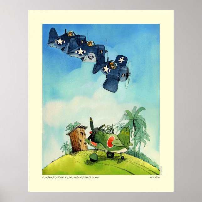 Corsairs Catchin' A Zero With His Pants Down Poster (Front)