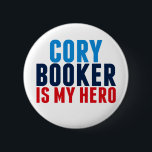 Cory Booker is My Hero Button<br><div class="desc">Cory Booker is My Hero button. This democratic party member made history by breaking the record by speaking for over 25 hours. It was the longest speech in history and an impressive move against Trump.</div>