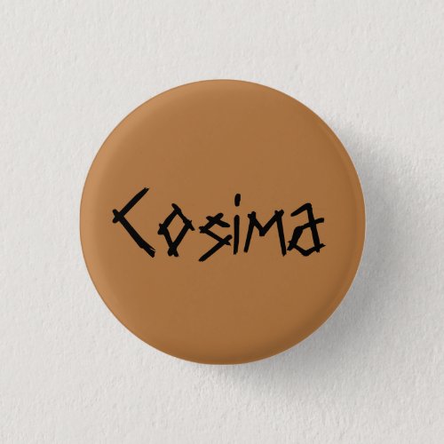 Cosima from orphan Black distressed font Button
