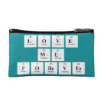 love
 me
 forever  Cosmetic Bag