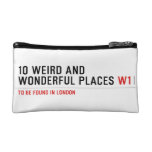 10 Weird and wonderful places  Cosmetic Bag