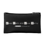 Keep Calm and Love Mercy   Cosmetic Bag