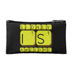 Sidney
 Is
 Awesome
   Cosmetic Bag
