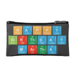 Happy
 Birthday
 MARTHA   Cosmetic Bag