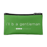 i'll b a gentleman  Cosmetic Bag