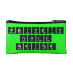 Periodic
 Table
 Writer  Cosmetic Bag