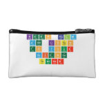 Keep Calm
  and listen
 to your
  science 
 teacher
 
   Cosmetic Bag
