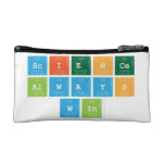 Science
 Always
 Win  Cosmetic Bag