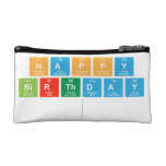 happy
 birthday
   Cosmetic Bag
