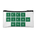yeah
 science
  bitch  Cosmetic Bag