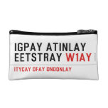 Igpay Atinlay Eetstray  Cosmetic Bag