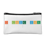 I love you
   Cosmetic Bag