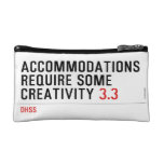 Accommodations require some creativity  Cosmetic Bag