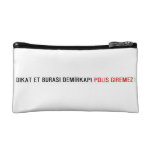 Dikat Et BurasI DemİrkapI  Cosmetic Bag