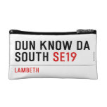 DUN KNOW DA SOUTH  Cosmetic Bag
