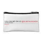 FOLLOW ME ON I.G  Cosmetic Bag