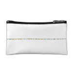 You better stop this bullshit with my sister or else your going too have an army of angry women to deal with  Cosmetic Bag