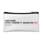 Your Name Street HEBRON ft MABOPANE  Cosmetic Bag