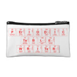 Periodic
 Table
 Writer  Cosmetic Bag