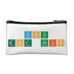 you
  got this  Cosmetic Bag