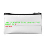 I am the master of my own universe! Street 34  Cosmetic Bag