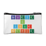 believe
 in
 your
 selfie  Cosmetic Bag