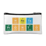 Hasta    
 pronto   Cosmetic Bag