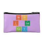 Bro
 I am
 Gay  Cosmetic Bag