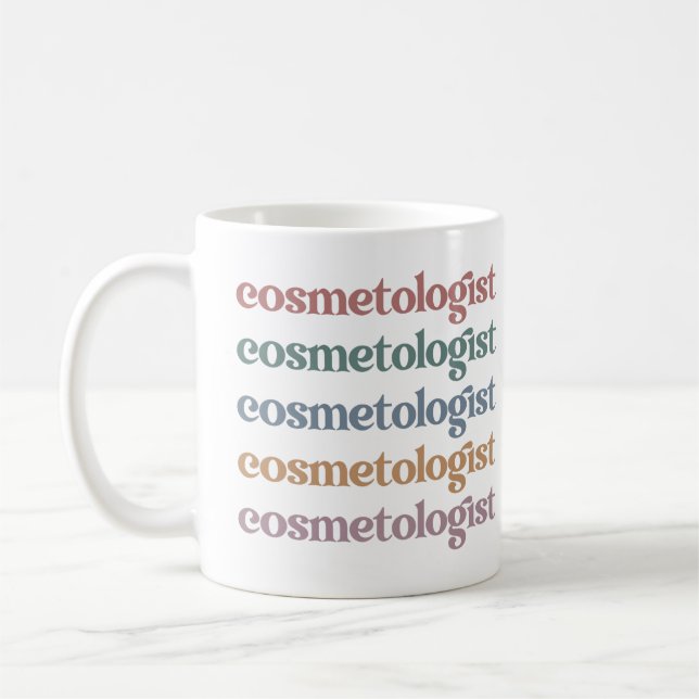 Cosmetologist Esthetician Beautician Skin Care Coffee Mug (Left)