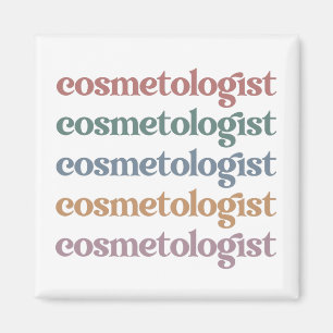 Cosmetologist Esthetician Beautician Skin Care Magnet