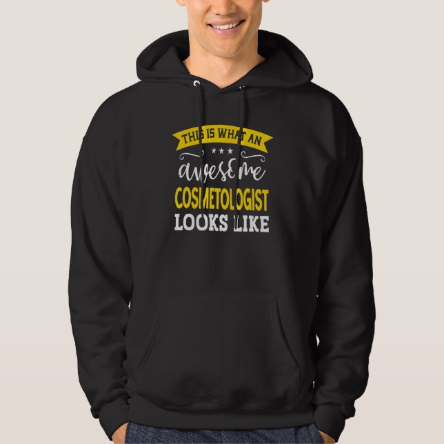 Cosmetologist Job Title Employee Funny Worker Cosm Hoodie (Front)