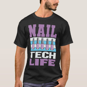 Cosmetologist Nail Polish Designer Manicurist Nail T-Shirt