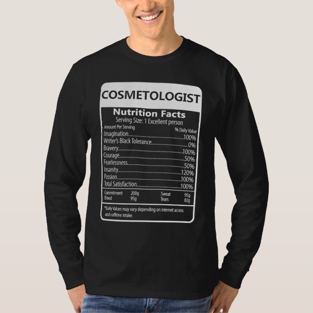 Cosmetologist Nutrition Facts Sarcastic Graphic T-Shirt (Front)