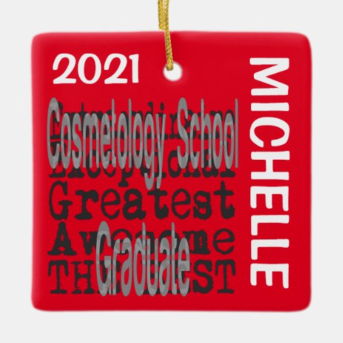 Cosmetology School Graduate Extraordinaire CUSTOM Ceramic Ornament