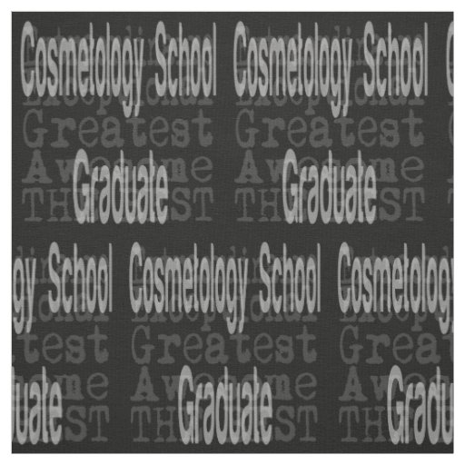 Cosmetology School Graduate Extraordinaire Fabric