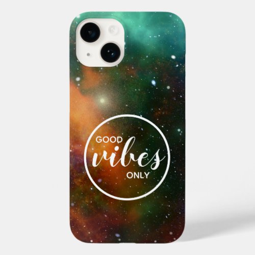 Cosmic Cosmos Space Good Vibes Only Galaxy Case_Mate iPhone 14 Case