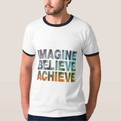 Cosmic Dreams Imagine Believe Achieve T_Shirt