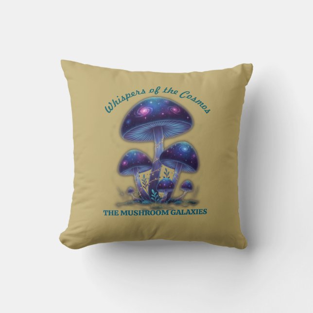 Cosmic Galaxy Mushrooms • Whimsical Fantasy Fungi  Throw Pillow (Front)