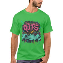 Cosmic Quips T-Shirt design in green color 