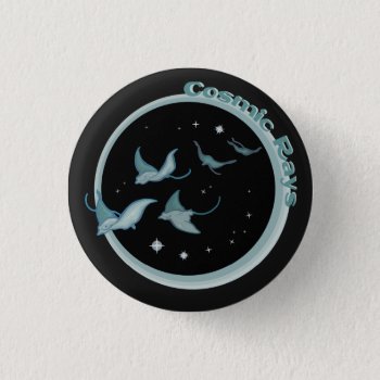 Cosmic Rays Button by raginggerbils at Zazzle