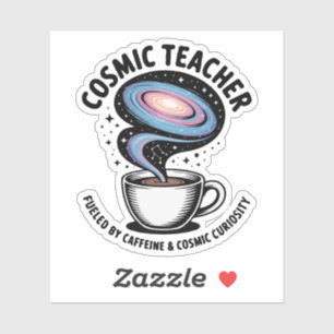 Cosmic Teacher Funny Galaxy Coffee & Curiosity Sticker