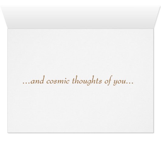 Cosmic thoughts of you.... (Inside Horizontal (Bottom))